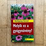 Wolfgang Hensel: Melyik ez a gyógynövény? (GYÓGYNÖVÉNYEK, TERMÉSZETGYÓGYÁSZAT) fotó