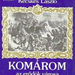 Kecskés László: Komárom az erődök városa fotó