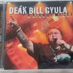 DEÁK BILL GYULA - A KIRÁLY MESÉI (SONY, 2009) fotó