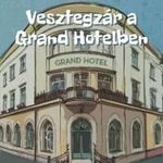 Rejtô Jenô - Vesztegzár a Grand Hotelben fotó