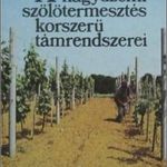 Dr. Horánszky Zsigmond: A nagyüzemi szőlőtermesztés korszerű támrendszerei fotó