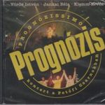 Prognózis: Prognózissimo - Prognózis koncert a Petőfi Csarnokban (CD) (ÚJ) fotó