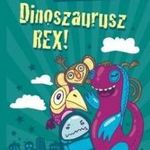 MÁTYÁS LARA - DUSIK MÓNI - Dinoszaurusz REX! fotó