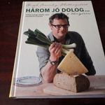 Hugh Fearnley-Whittingstall - Három jó dolog a tányéron fotó