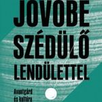 Jövőbe szédülő lendülettel fotó