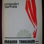 Modern tragikum- Tragikus modernség - Ungvári Tamá fotó