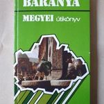 Dr. Kolta János: Baranya megyei útikönyv - Pécs, Mohács, Villány, Harkány Szigetvár stb. T03b fotó