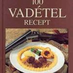 Norbert Prevot: 100 vadétel recept fotó