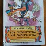 Egy gyöngyszem, két gyöngyszem - Magyarózdi / erdélyi magyar népmesék fotó