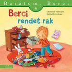 Berci rendet rak (Barátom, Berci 22.) fotó