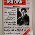 1989 július 25 / 168 ÓRA / Régi ÚJSÁGOK KÉPREGÉNYEK MAGAZINOK Ssz.: 26889 fotó