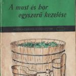 A must és a bor egyszerű kezelése - Mercz Árpád fotó