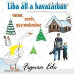 Liba áll a havazásban CD ÚJ! Figura Ede fotó