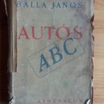 Balla János: Autós ABC Athenaeum Kiadó ANTIK!! fotó