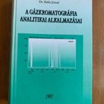 Dr Balla József: A gázkromatográfia analitikai alkalmazásai fotó