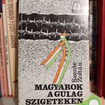 Szente Zoltán: Magyarok a gulág szigeteken fotó