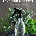 Munkácsi Brigitta - Levendula és ecet fotó