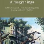 Halász Gábor: A magyar inga - Újabb kalandozások - ezúttal az oktatáspolitika és a nagyrendszerek... fotó