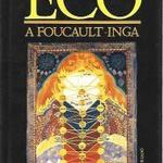 Umberto Eco: A Foucault-inga fotó