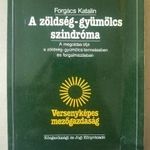 A zöldség-gyümölcs szindróma - A megoldás útja a zöldség-gyümölcs termelésben és forgalmazásban-T17n fotó