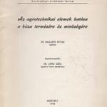 Dr. Ragasits István: Az agrotechnikai elemek hatása a búza termésére és minőségére fotó