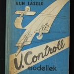 Kun L.: U. Controll modellek - repülőgépmodellek fotó