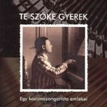 Te szőke gyerek (CD melléklettel) fotó