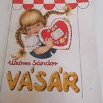 Weöres Sándor: Vásár / Füzesi Zsuzsa rajzaival fotó