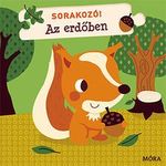 Sorakozó! - Az erdőben fotó