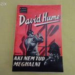 David Hume: Aki nem tud meghalni - Nova Kalandos Regényei - ponyva - REPRINT! fotó