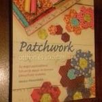 Jessica Alexandrakis - Patchwork otthon és útközben (Az angol papírsablonos foltvarrás alapjai...) fotó