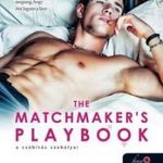 The Matchmaker's Playbook - A csábítás szabályai ( fotó