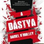 Daniel O'Malley - A bástya - KEMÉNY BORÍTÓS fotó