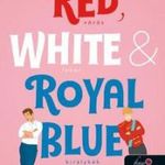 Red, White, & Royal Blue - Vörös, fehér és királyk fotó