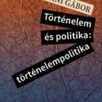 Történelem és politika: történelempolitika fotó