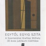 Egytől egyig szita - A Szentendrei Grafikai Műhely 30 éves jubileumi kiállítása fotó