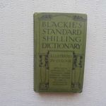 Blackie's Standard Shilling Dictionary - with many illustrations in colour and appendices on fotó