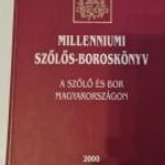 Millenniumi szőlős-boroskönyv (A szőlő és a bor Magyarországon) fotó