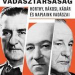 Egyetértés vadásztársaság - Horthy, Rákosi, Kádár fotó