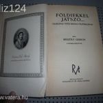 Mészöly Gedeon: Földiekkel játszó...(Csokonai Vitéz Mihály életregénye) c. könyv ELADÓ! fotó