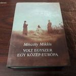 Mészöly Miklós - Volt egyszer egy Közép-Európa fotó