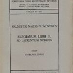 NALDI, Naldo (1439 k.-1520).: Elegiarum libri III. ad Laurentium Medicen /Naldus de Naldis Florenti fotó