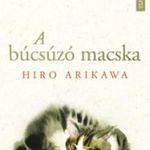 Hiro Arikawa - A búcsúzó macska fotó