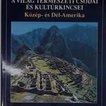 Joachim Schürmann: A világ természeti csodái és kultúrkincsei - Közép- és Dél-Amerika fotó