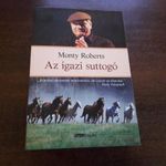 Monty Roberts - Az igazi suttogó fotó