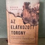 Roger Crowley: Az elátkozott torony fotó