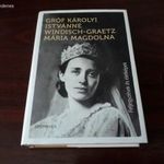 Gróf Károlyi Istvánné Windisch-Graetz Mária Magdolna - Feljegyzések és életképek fotó