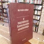 Fehér György: A háziállatok funkcionális anatómiája III.kötet!! Sérült, kopásos gerinc, kötéstábla. fotó