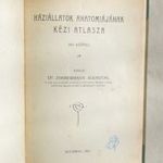 Zimmermann Ágoston: A háziállatok anatomiájának kézi atlasza 1922. -- 895 képpel fotó