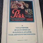 A VITAMINOK JELENTŐSÉGE HÁZIÁLLATAINK TAKARMÁNYOZÁSNÁL 1928 CHINOIN ÚJPEST.PEKK fotó